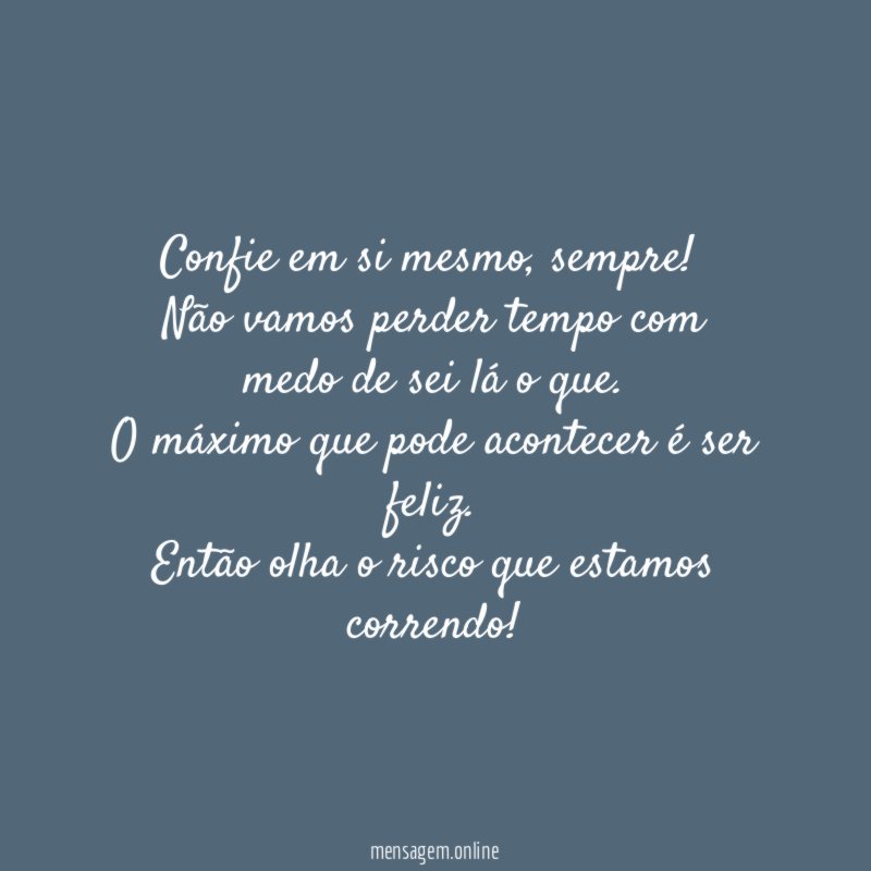 Confie em si mesmo