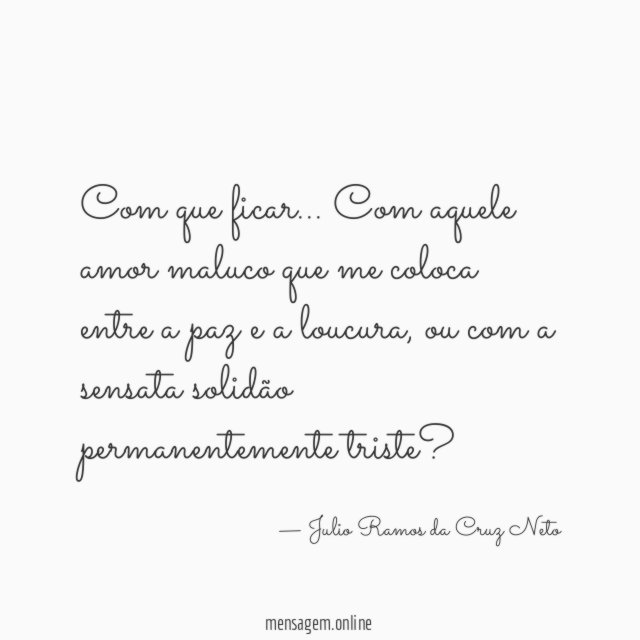 Com que ficar