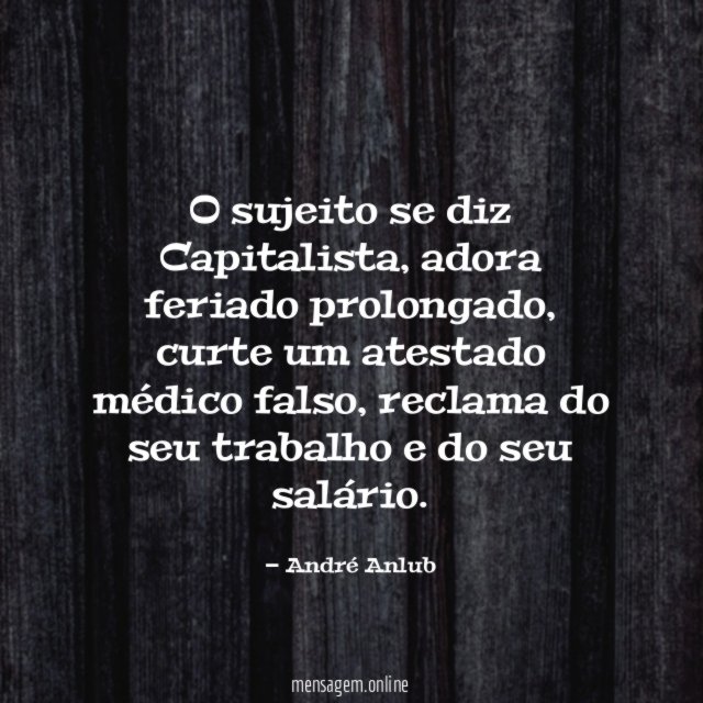 O sujeito se diz Capitalista