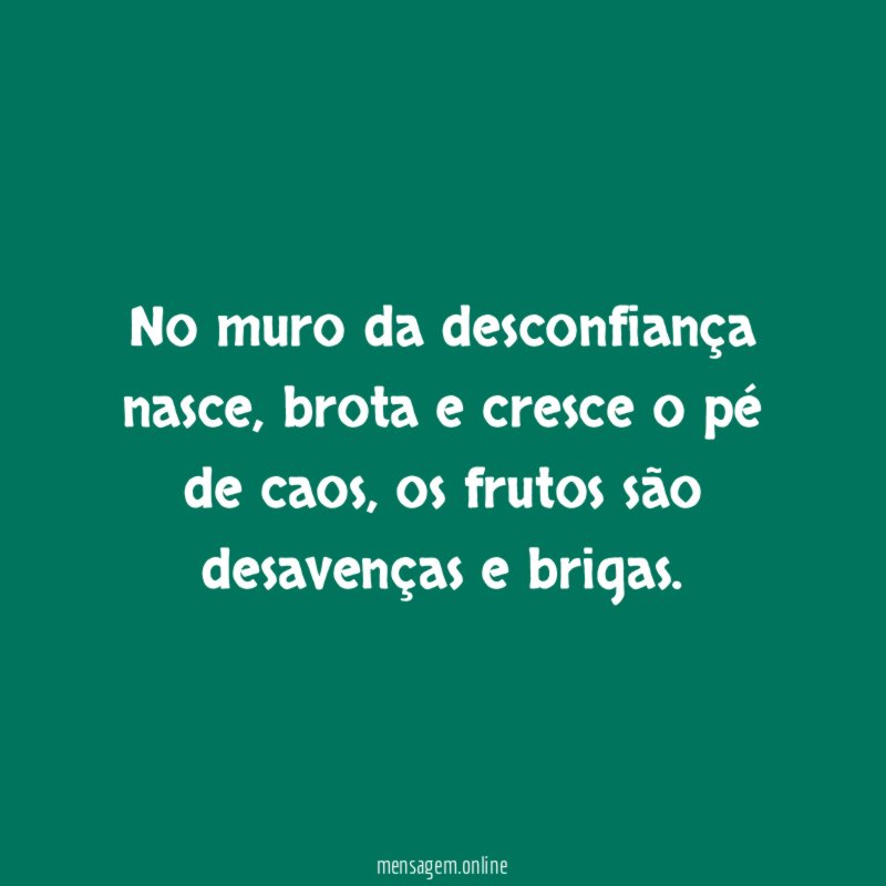 No muro da desconfiança nasce