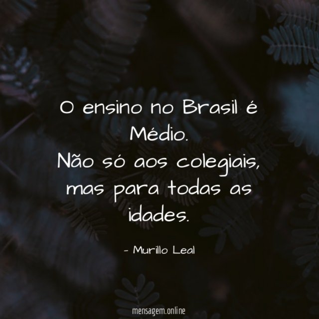 O ensino no Brasil é Médio