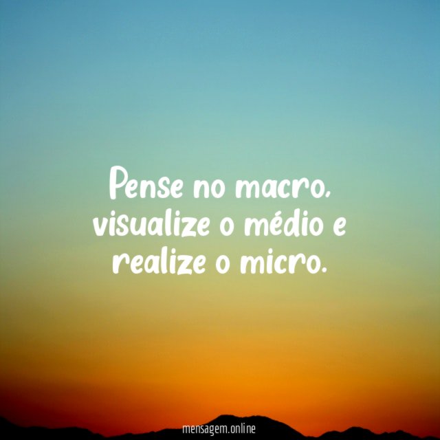 Pense no macro