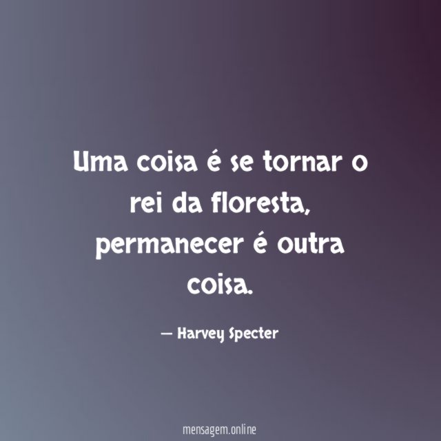 Uma coisa é se tornar o rei da floresta