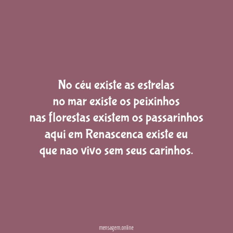No céu existe as estrelas no mar existe os