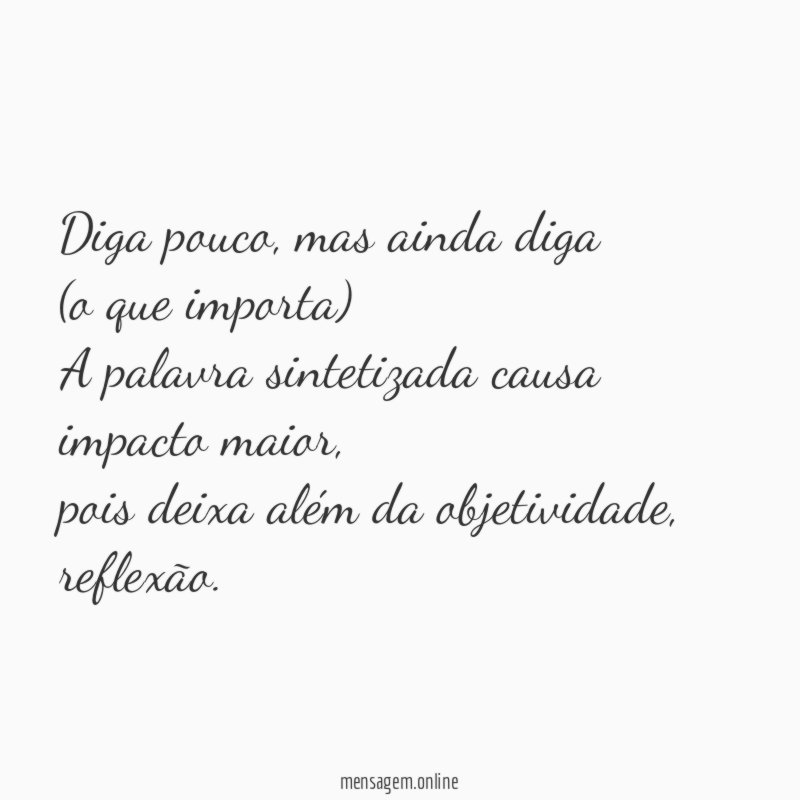 Diga pouco