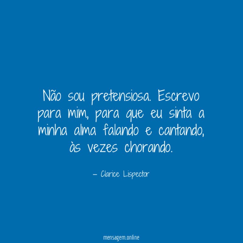 Não sou pretensiosa