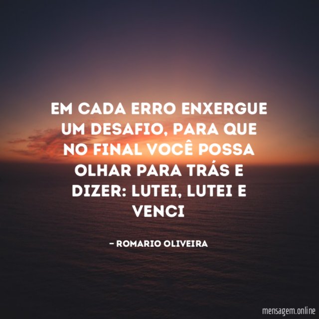 Em cada erro enxergue um desafio