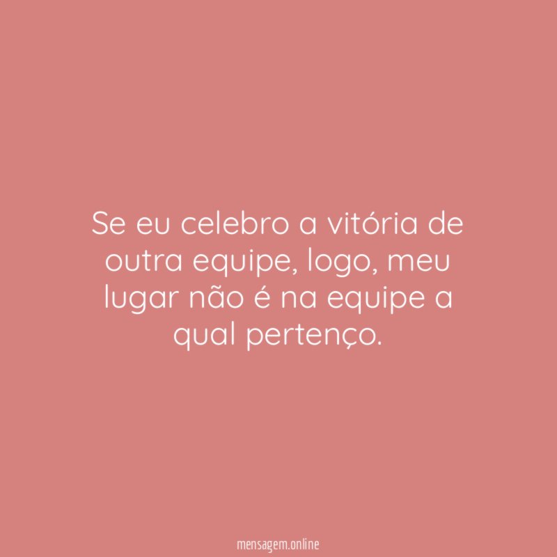 Se eu celebro a vitória de outra equipe