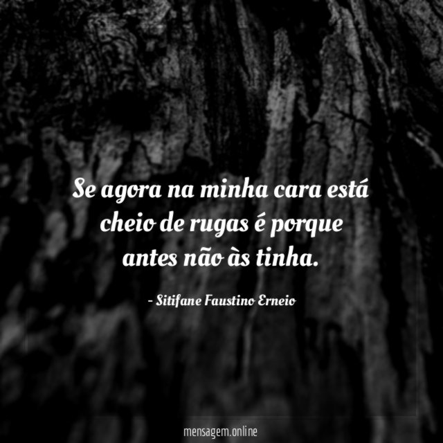 Se agora na minha cara está cheio de