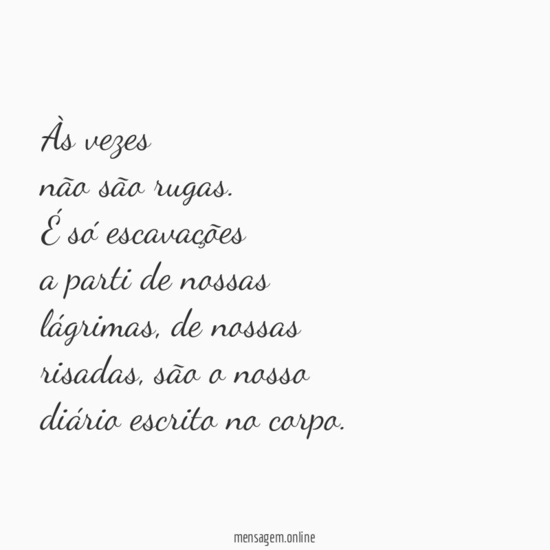Às vezes não são rugas