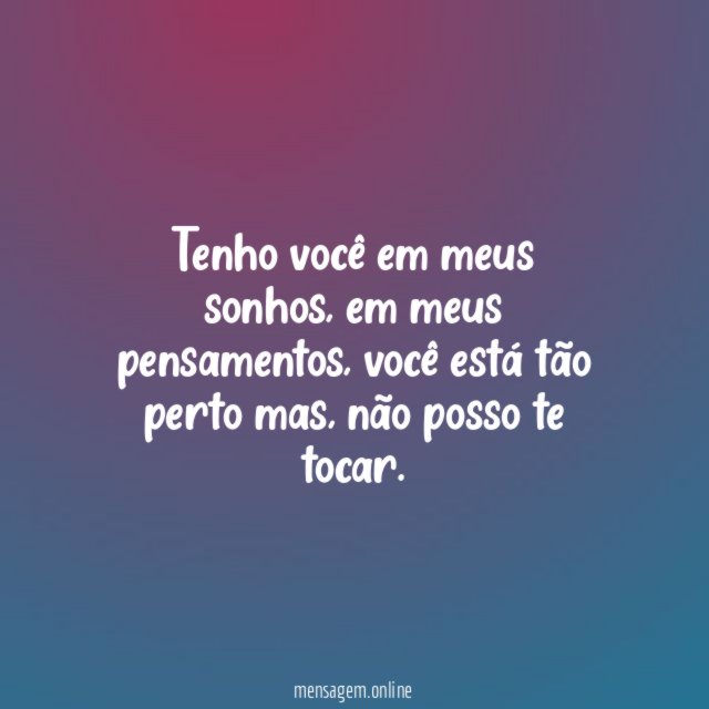 Tenho você em meus sonhos
