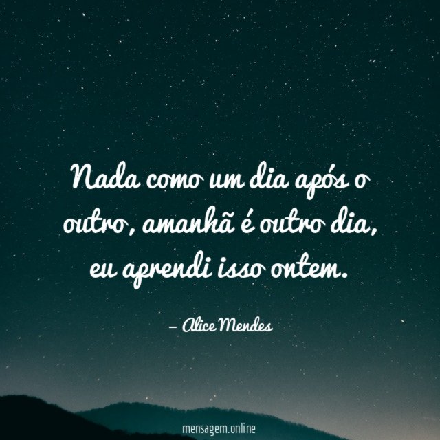 Nada como um dia após o outro
