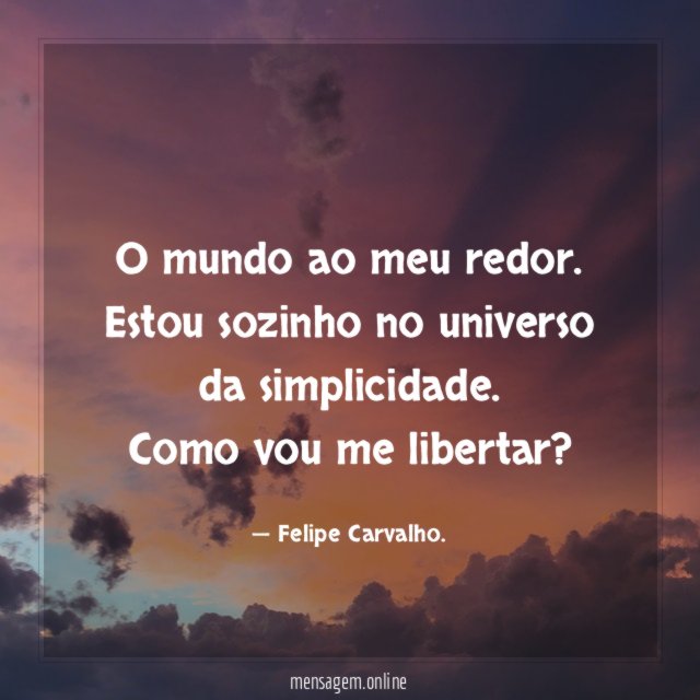 O mundo ao meu redor