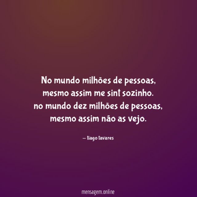 No mundo milhões de pessoas