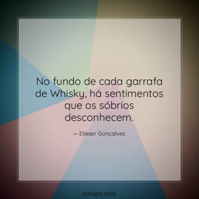 No fundo de cada garrafa de Whisky