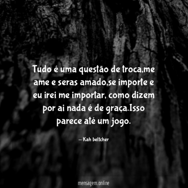 Tudo é uma questão de troca