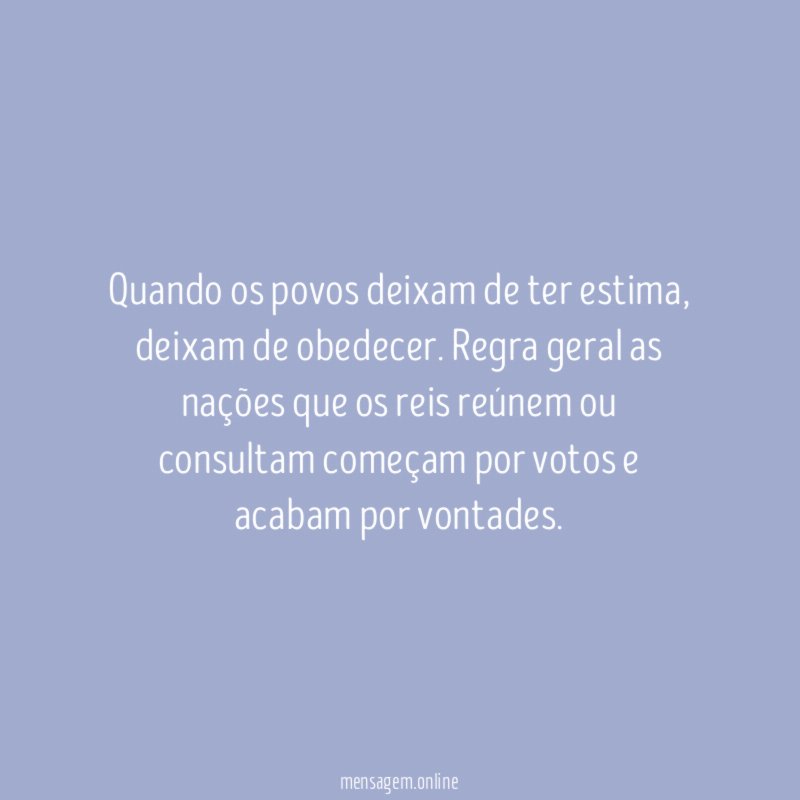 Quando os povos deixam de ter estima