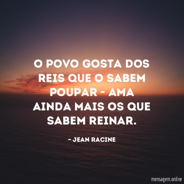 O povo gosta dos reis que o sabem