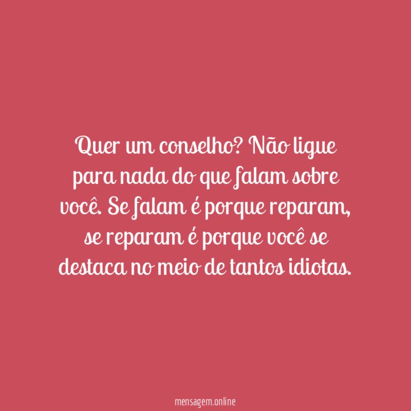 Quer um conselho