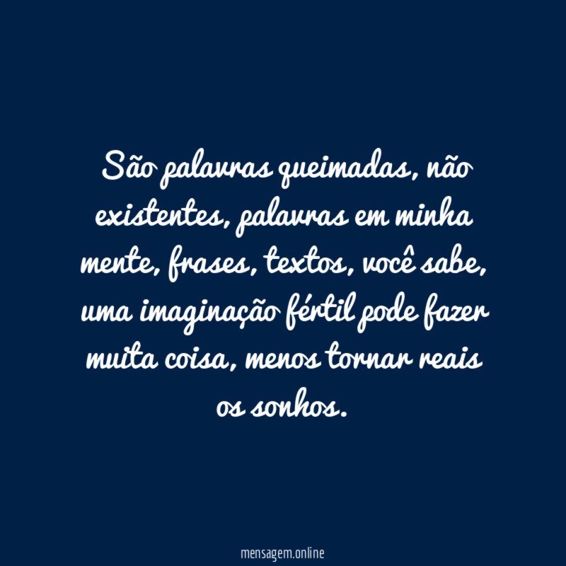 São palavras queimadas