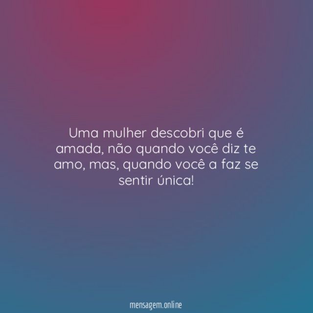 Uma mulher descobri que é amada