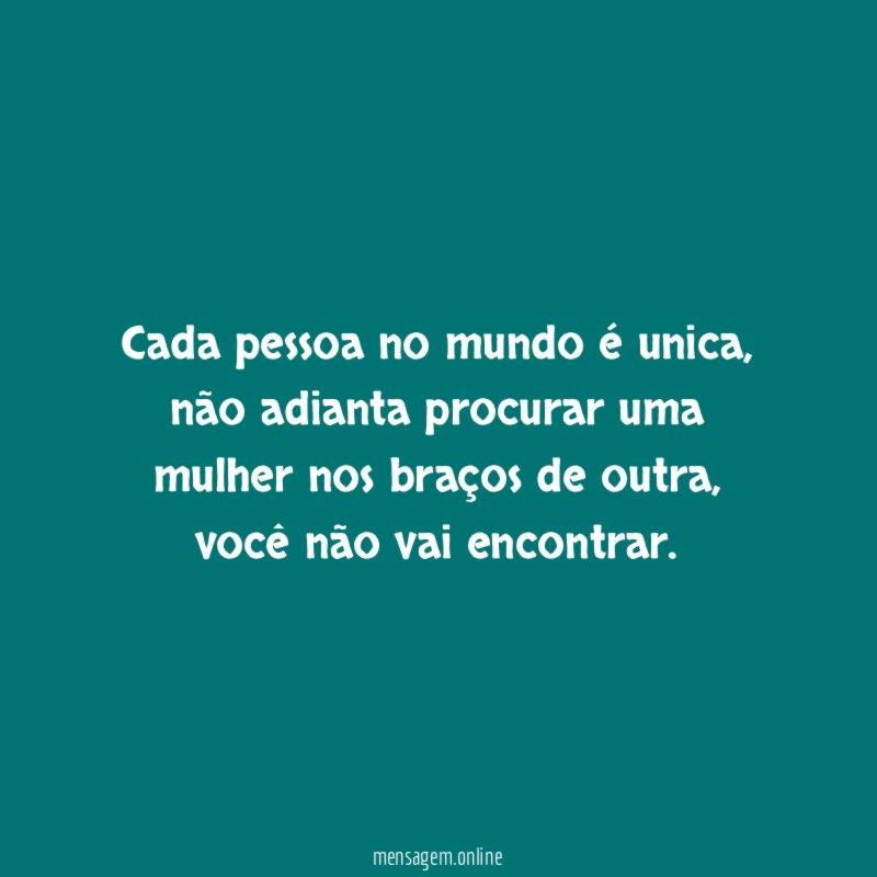 cada pessoa no mundo é unica