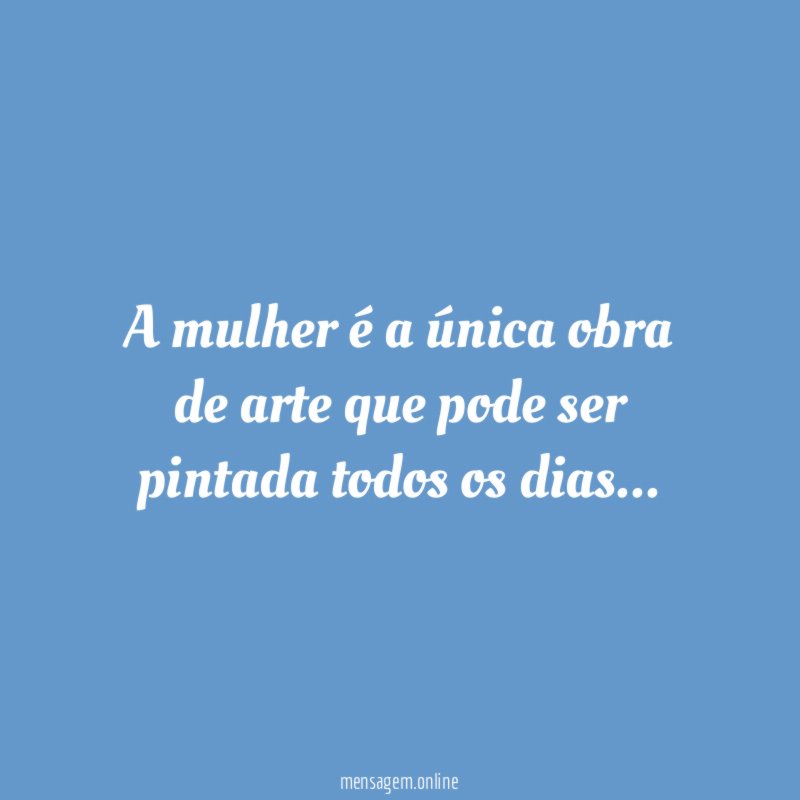 A mulher é a única obra de arte