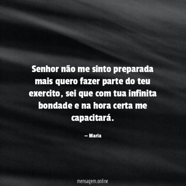 Senhor não me sinto preparada mais quero fazer