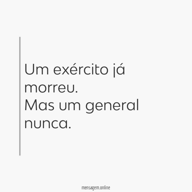 Um exército já morreu