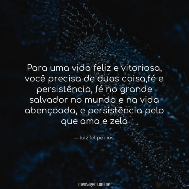 para uma vida feliz e vitoriosa