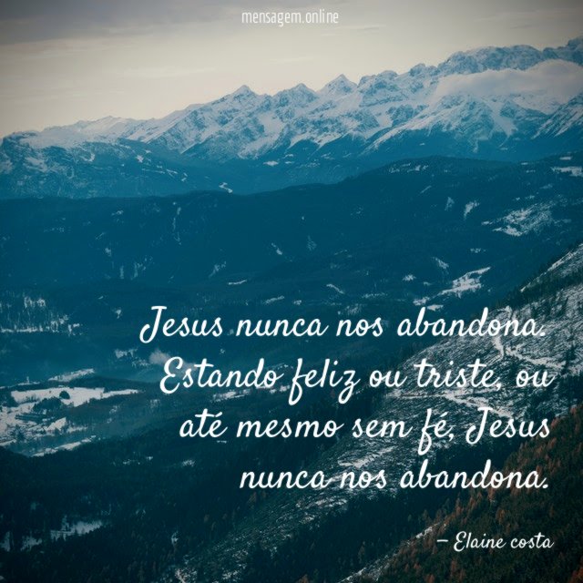 Jesus nunca nos abandona
