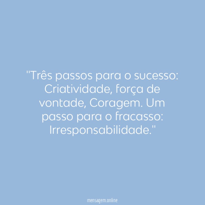 'Três passos para o sucesso