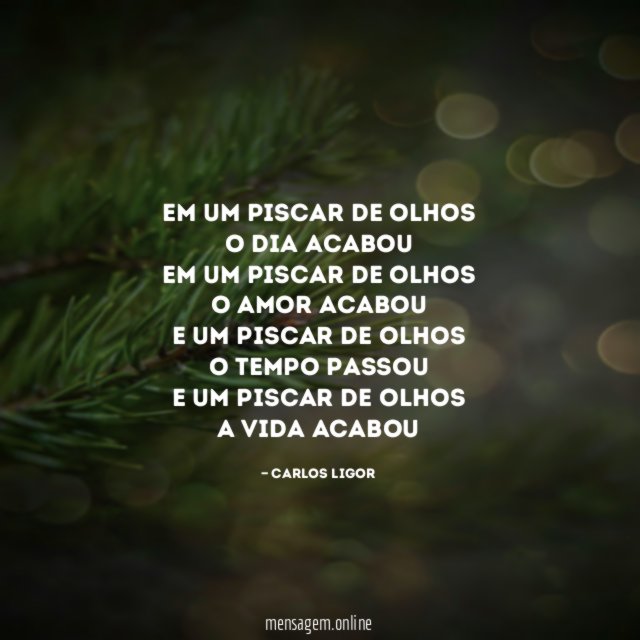 Em um piscar de olhos O dia acabou Em um