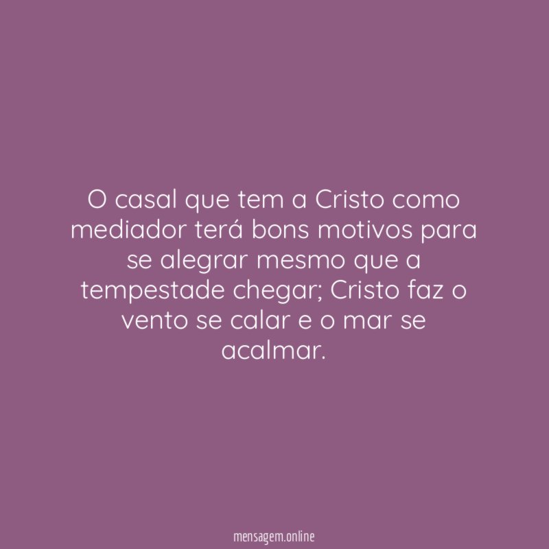O casal que tem a Cristo como mediador