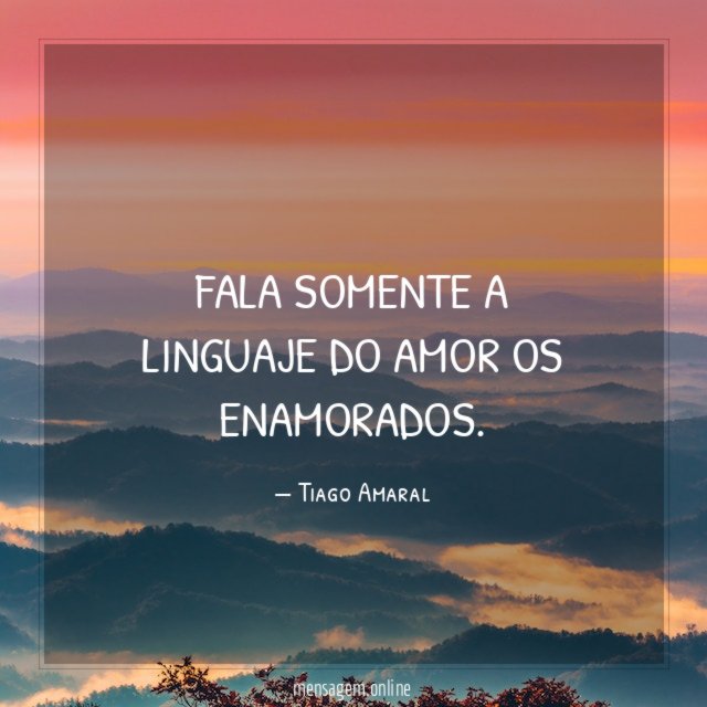 Fala somente a linguaje do amor os enamorados