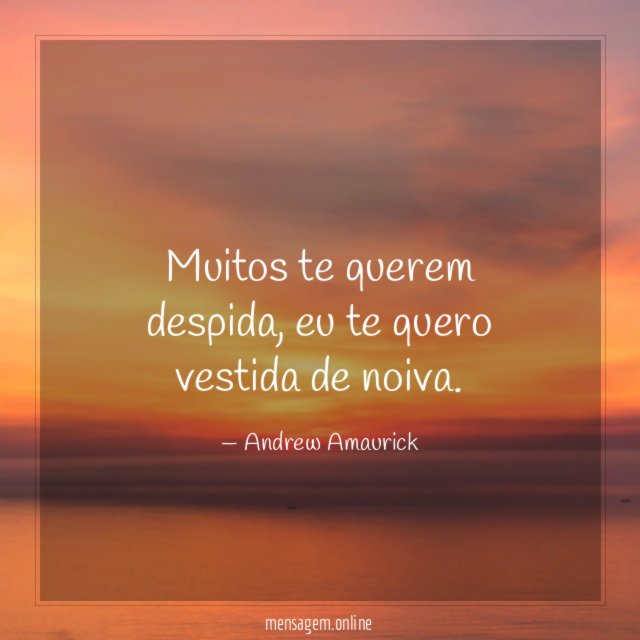 Muitos te querem despida