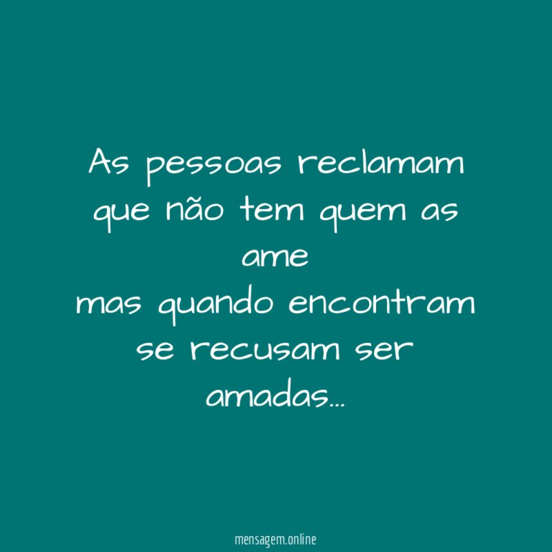 As pessoas reclamam que não tem quem as