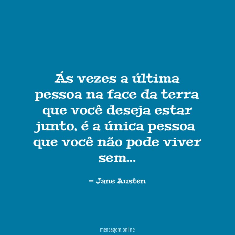 Ás vezes a última pessoa na face da