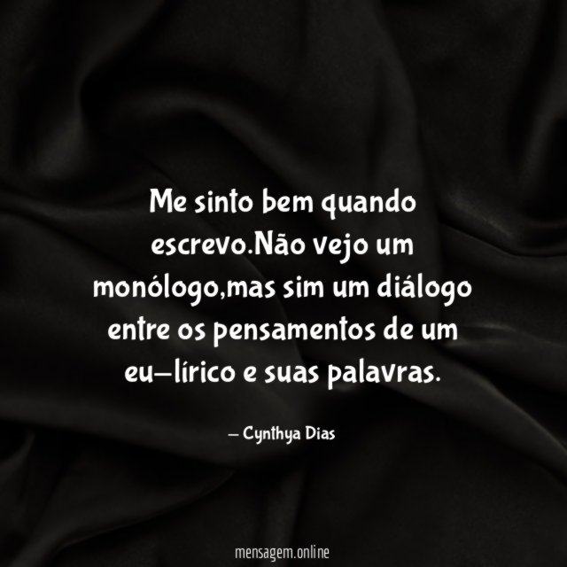 Me sinto bem quando escrevo