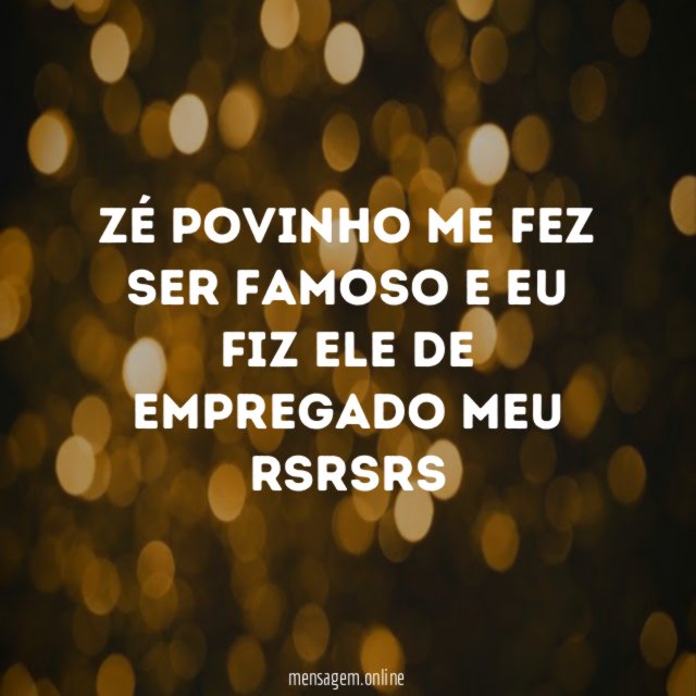 Zé povinho me fez ser famoso e eu