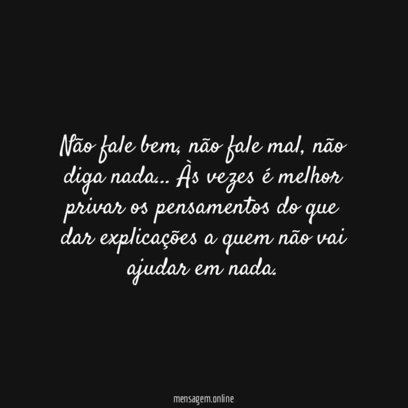 Não fale bem