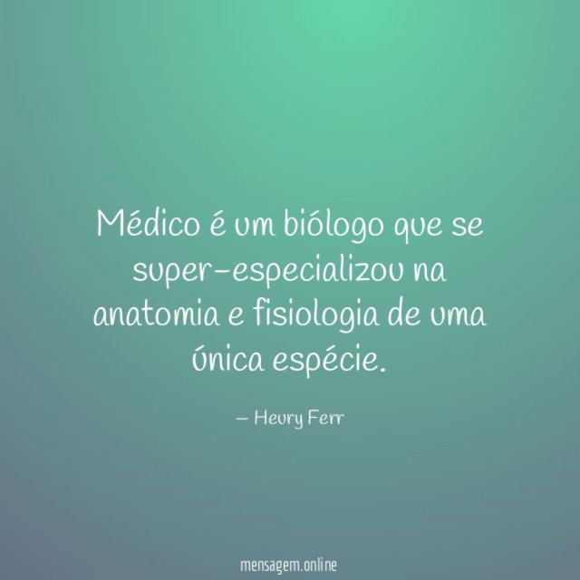 Médico é um biólogo que se super-especializou na