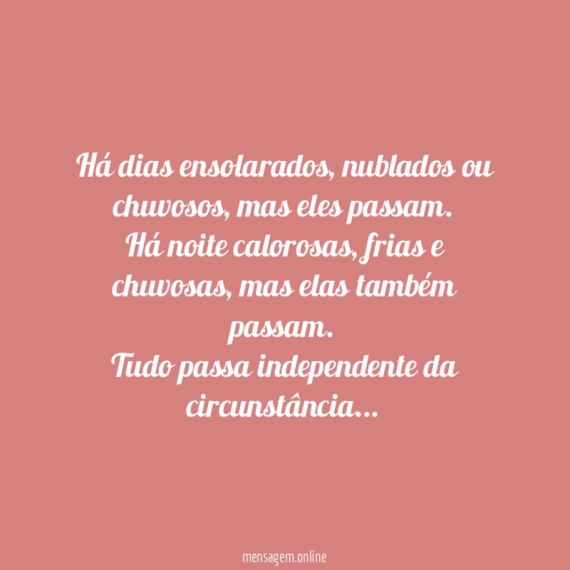 Há dias ensolarados