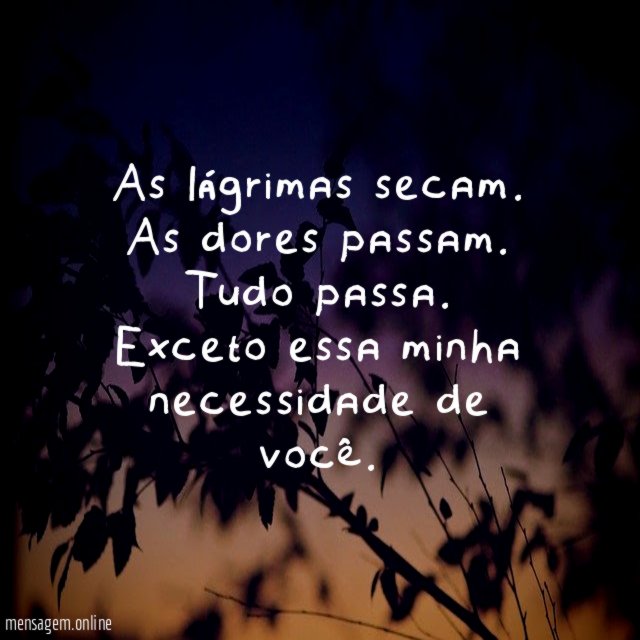 As lágrimas secam