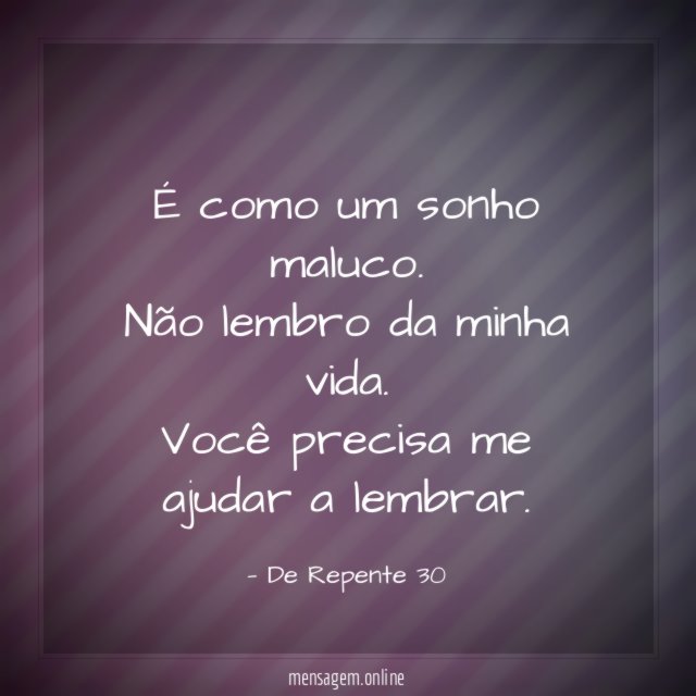 É como um sonho maluco