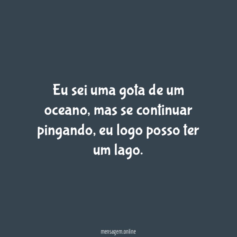 Eu sei uma gota de um oceano