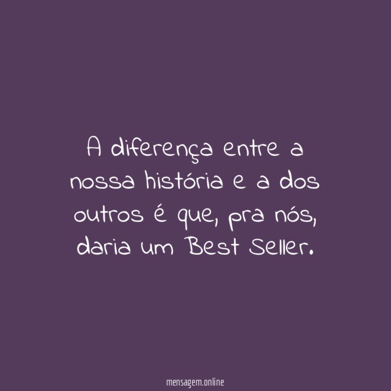 A diferença entre a nossa história e a