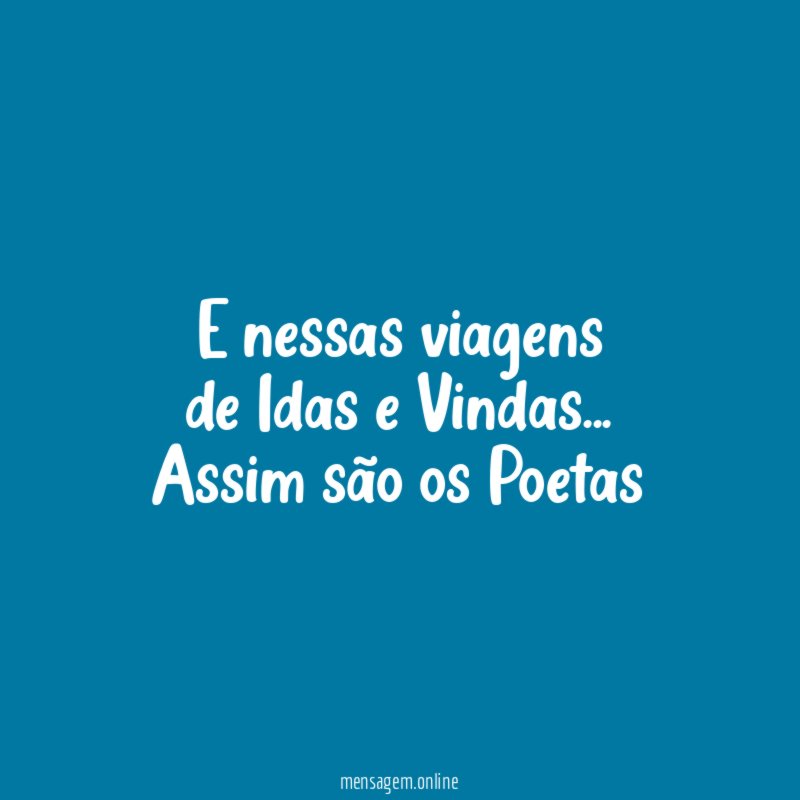 E nessas viagens de Idas e Vindas