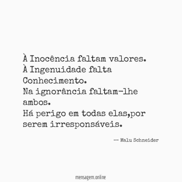 À Inocência faltam valores