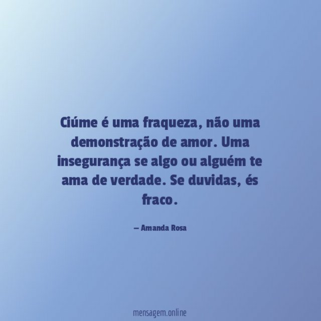 Ciúme é uma fraqueza